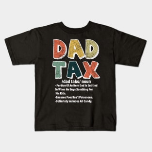 dad tax definition Kids T-Shirt